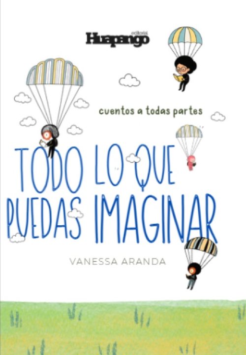 Portada de Todo lo que puedas imaginar